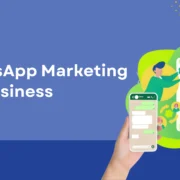 WhatsApp Marketing For Business