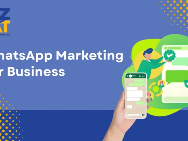 WhatsApp Marketing For Business: Everything You Need to Know to Get Started!