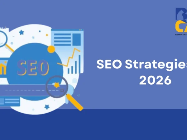 SEO Strategy for 2026 Explained: What Actually Works for Businesses?